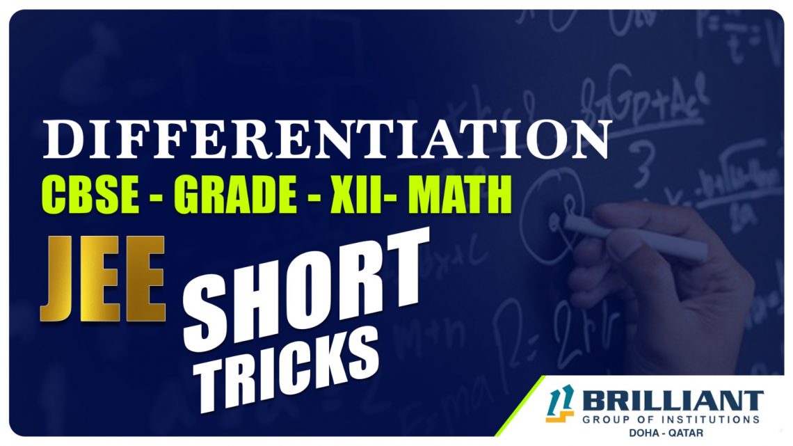 Short Tricks about CBSE Grade XII Math – Differentiation for JEE Preparation